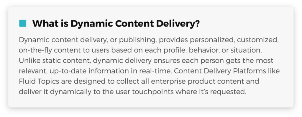 What is dynamic content delivery.
