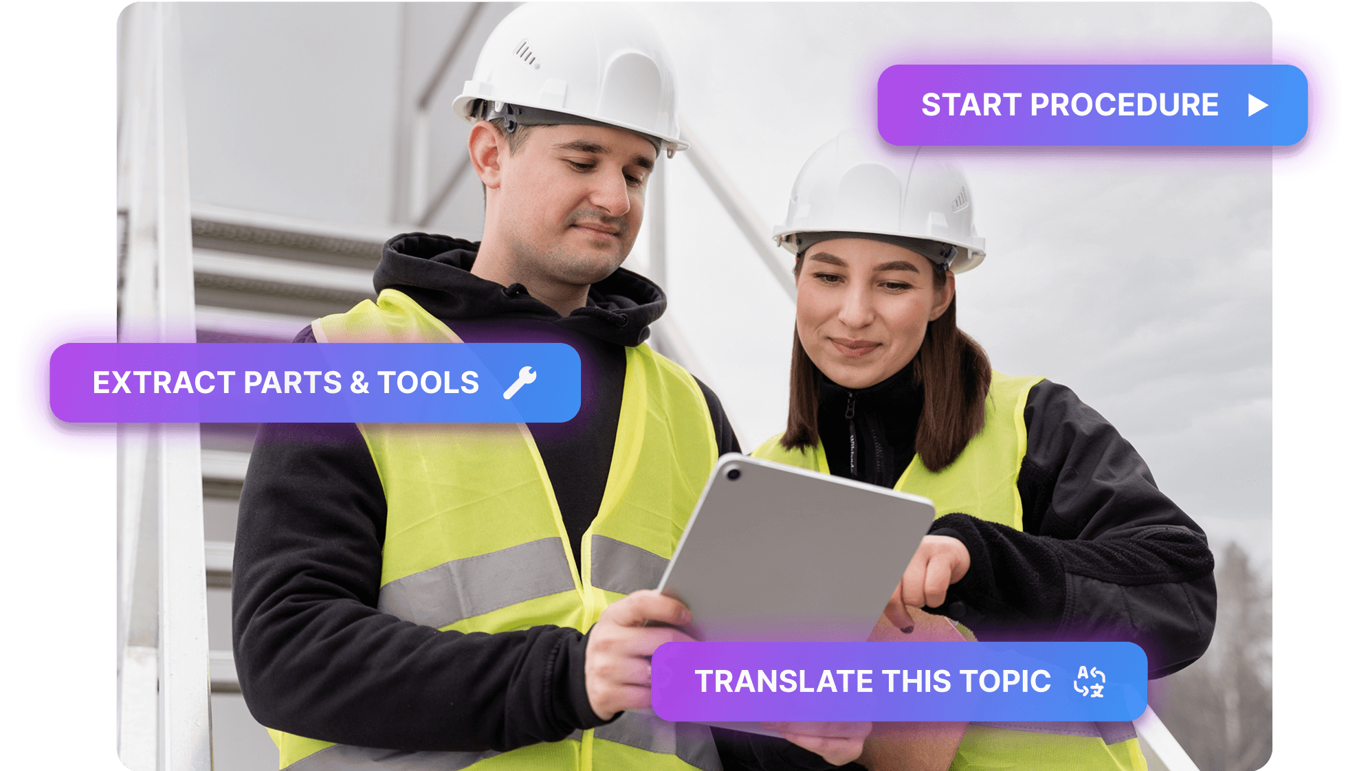 Two construction workers wearing hard hats and safety vests look at a tablet together. Floating buttons read: START PROCEDURE, EXTRACT PARTS & TOOLS, and TRANSLATE THIS TOPIC.