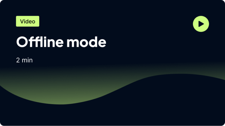 Video thumbnail 'Offline Mode,' 2 min, with play button on dark gradient background.