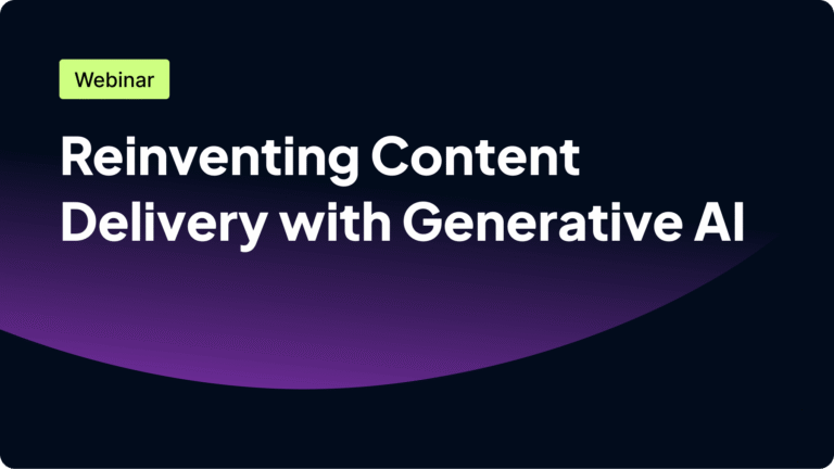 Webinar "Reinventing Content Delivery with Generative AI."