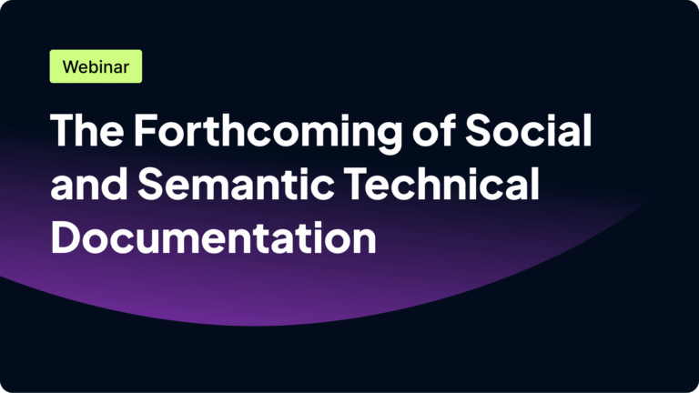 Webinar titled "The Forthcoming of Social and Semantic Technical Documentation."