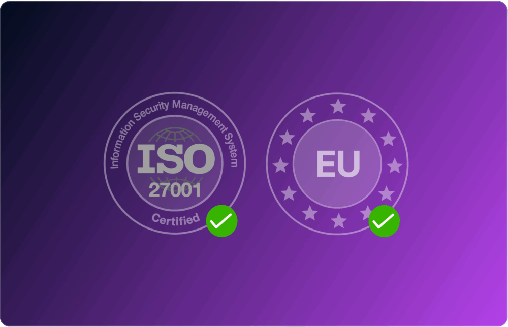 The image features two certification logos: one for ISO 27001 (Information Security Management System) and another for EU compliance, both with green check marks indicating certification. The background is purple.