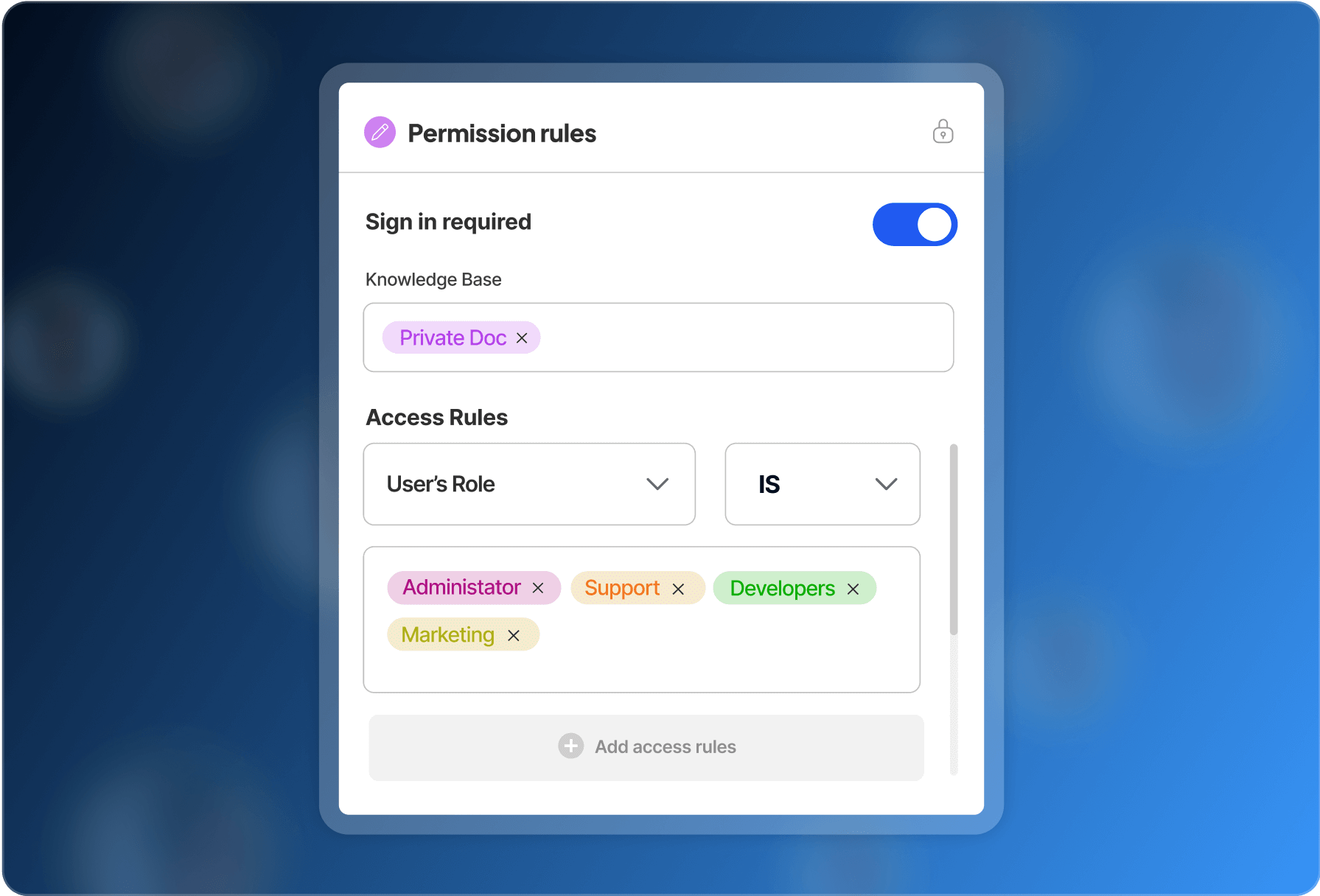 Screenshot of a computer displaying an interface with options to edit content visibility, sign in requirements, and access rules. The user's role is indicated as Administrator, with checkboxes for Support and Developers.