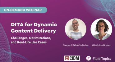 DITA for Dynamic Content Delivery